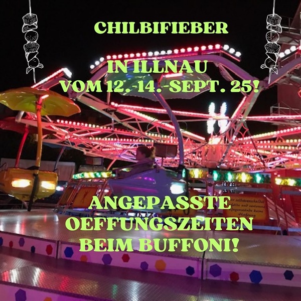 Öffnungszeiten an Illauer Chilbi